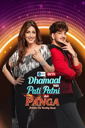 Dhammal with Pati Patni Aur Panga – Jodiyon Ka Reality Check 2026 Season 2 WEB-DL | Hindi Full Movie [EP- 06 Added]
