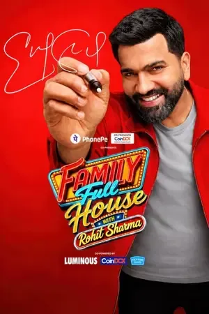 Family Full House with Rohit Sharma 2026 Season 1 TV-Show Audio WEB-DL | Hindi Full Movie [EP – 12 Added]