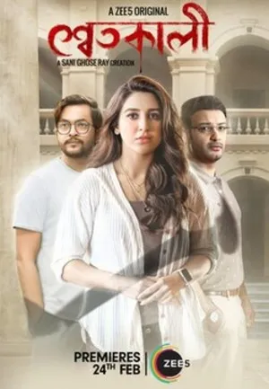 Shwetkali 2023 Season 1 Complete ZEE5 Web Series Bengali Audio WEB-DL | Hindi Full Movie [ALL EPISODES]