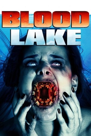 Blood Lake: Attack of the Killer Lampreys (2014) Dual Audio | Hindi Full Movie BluRay 300MB