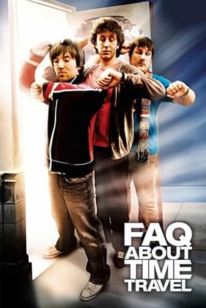 FAQ About Time Travel (2009) Dubbed | Hindi Full Movie HDRip [770MB]