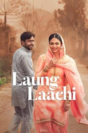 Laung Laachi (2018) (Punjabi) Movie | Hindi Full Movie DVDRip x264 [1.2GB]