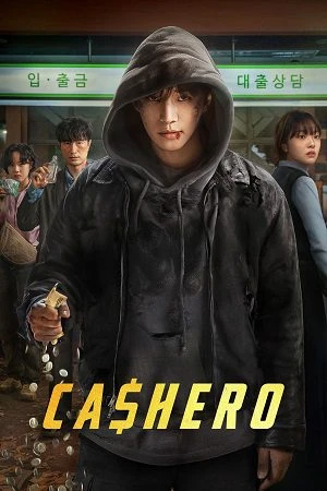 Cashero 2025 Season 1 Dual Audio WEB-DL | Hindi Full Movie [ALL Episodes]
