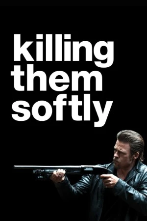 Killing Them Softly 2012 Dual Audio WEB-DL | Hindi Full Movie