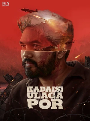 Kadaisi Ulaga Por 2024 Dual Audio WEB-DL | Hindi Full Movie