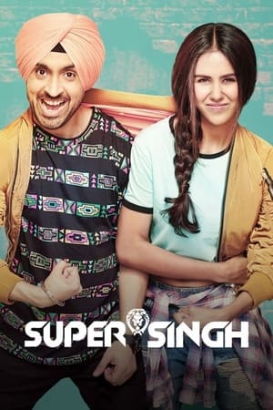 Super Singh 2017 Movie (Punjabi) | Hindi Full Movie HDRip - [430MB]